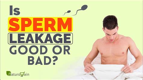 how to know if sperm leaked out of condom|Semen Leakage: Causes and Treatment